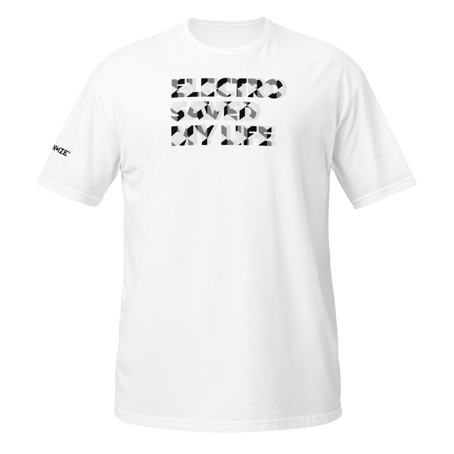 "ELECTRO SAVED MY LIFE" - Short-Sleeve Unisex T-Shirt