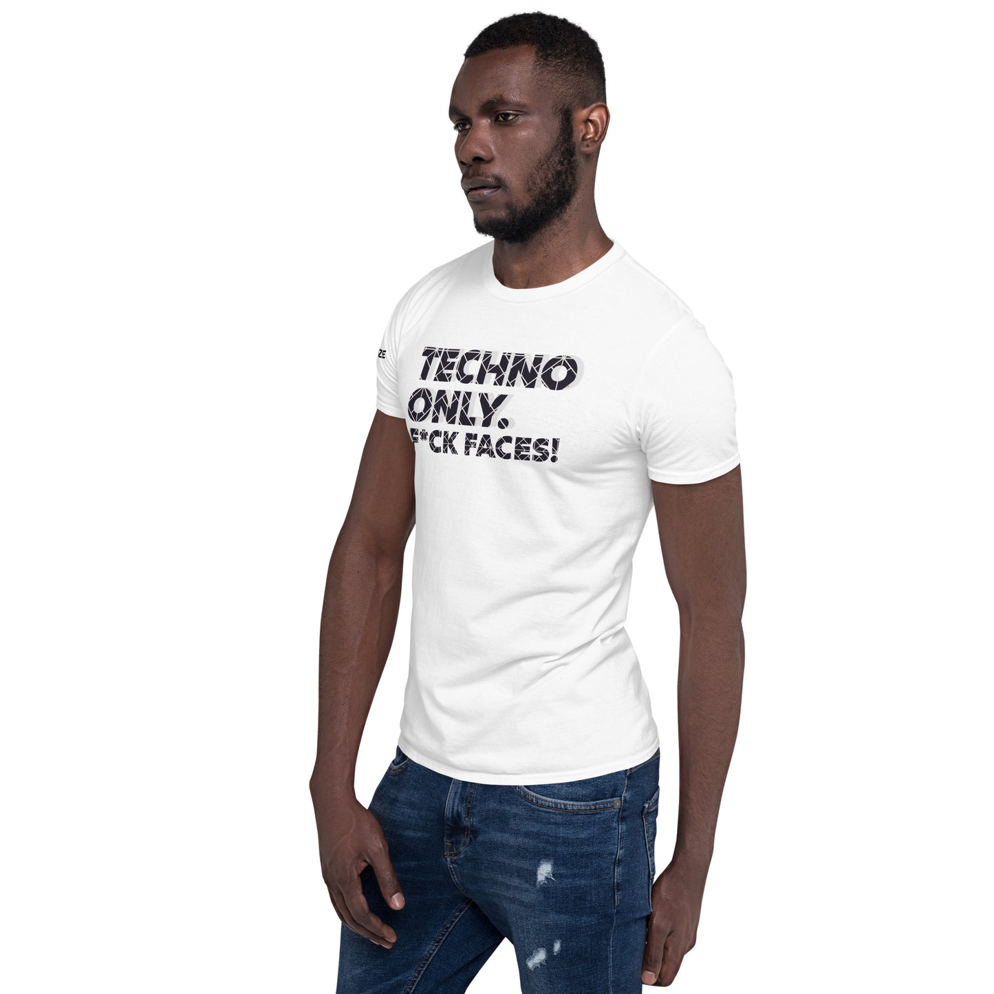 "TECHNO ONLY" - Short-Sleeve Unisex T-Shirt (Explicit)